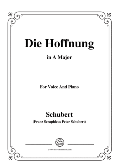 Schubert-Hoffnung(Die Hoffnung),in A Major,Op.87 No.2,for Voice and Piano