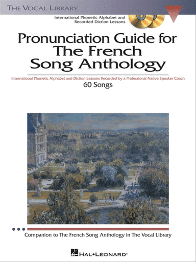 The French Song Anthology - Pronunciation Guide