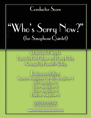 Who’s Sorry Now? (for Saxophone Quintet SATTB or AATTB)