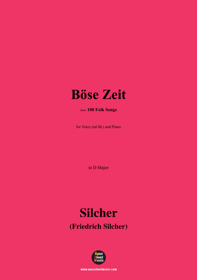 Silcher-Böse Zeit,for Voice(ad lib.) and Piano