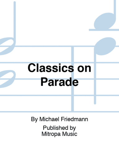 Classics on Parade