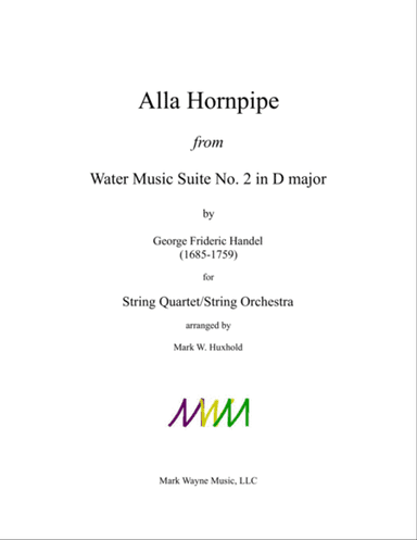 Alla Hornpipe from Water Music Suite No. 2 in D major