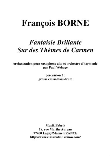 Fantaisie Brillante sur des Thèmes de Carmen for alto saxophone and concert band, percussion 2 part
