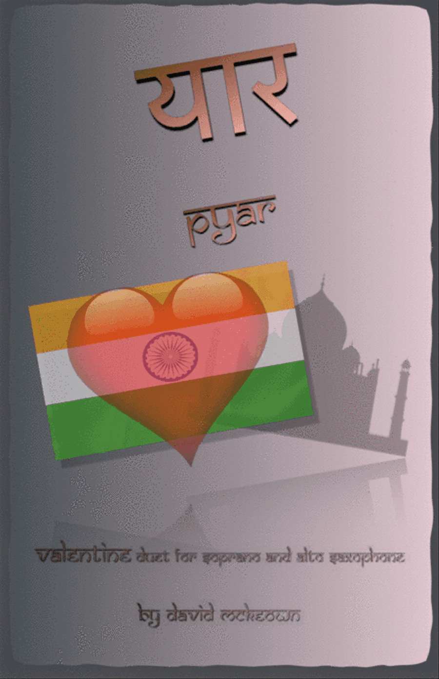 प्यार (Pyar, Hindi for Love), Soprano and Alto Saxophone Duet