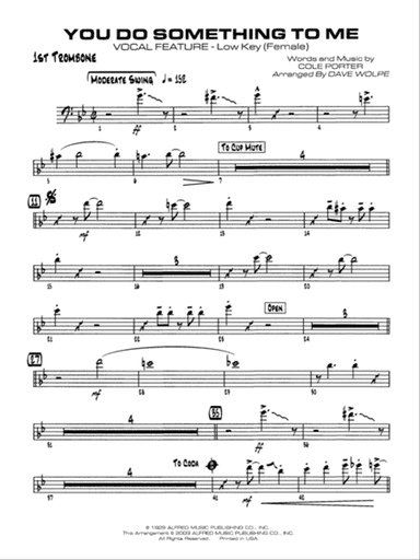 You Do Something to Me: 1st Trombone