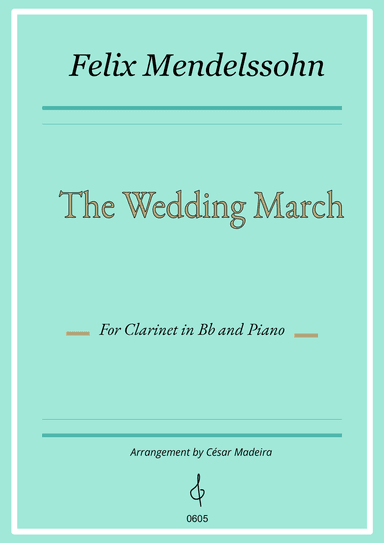The Wedding March - Bb Clarinet and Piano (Individual Parts)