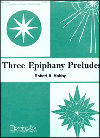 Three Epiphany Preludes, Set 1