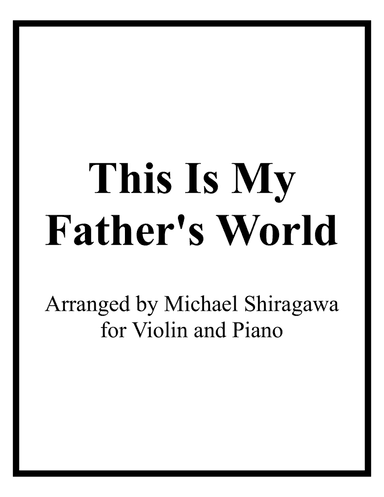 This Is My Father's World - Violin