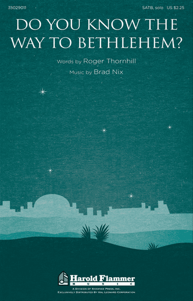 Do You Know the Way to Bethlehem?