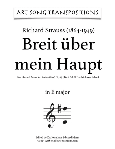 STRAUSS: Breit über mein Haupt, Op. 19 no. 2 (transposed to E major, E-flat major, and D major)