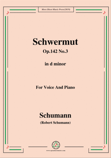 Schumann-Mädchen-Schwermut,Op.142 No.3,in d minor,for Voice&Piano