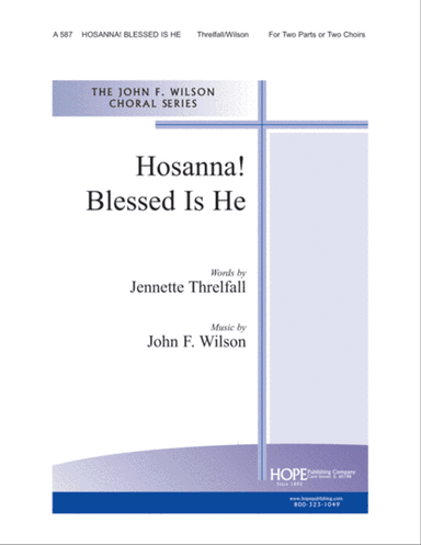 Hosanna! Blessed Is He