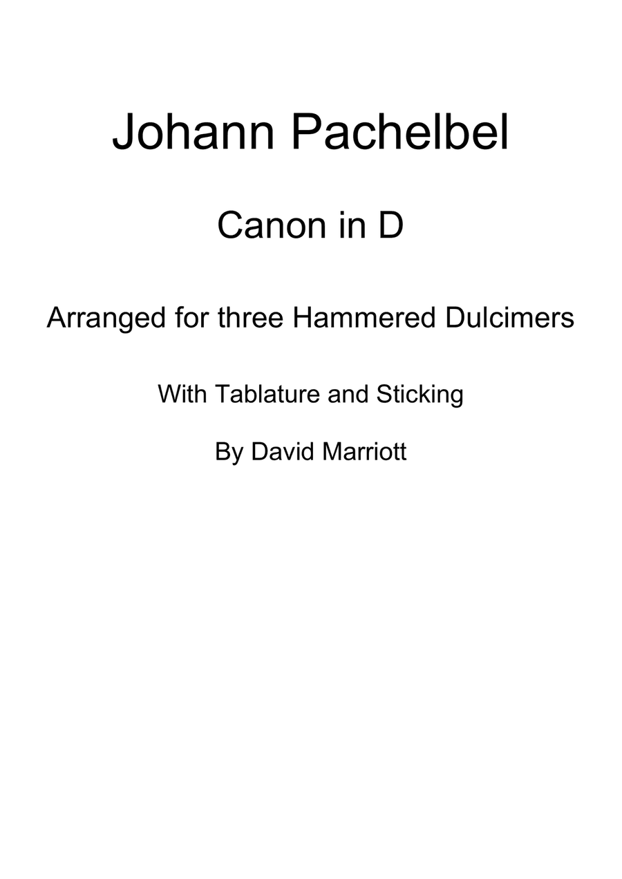 J. Pachelbel Canon in D for Two Hammered Dulcimers, with Tablature and Sticking