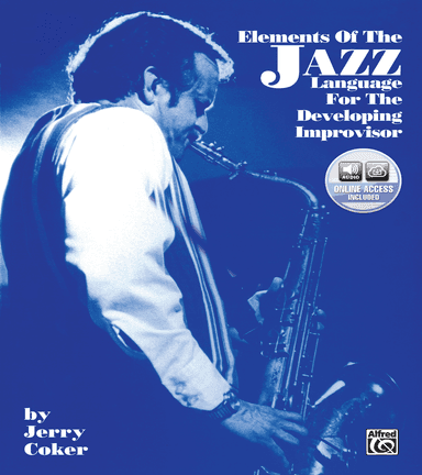 Elements of the Jazz Language for the Developing Improvisor