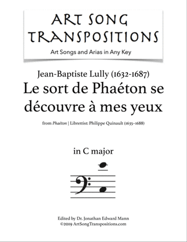 LULLY: Le sort de Phaéton se découvre à mes yeux (transposed to C major)