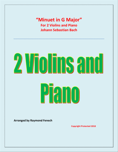 Minuet in G Major - J.S.Bach - 2 Violins and Piano