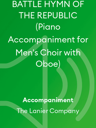 BATTLE HYMN OF THE REPUBLIC (Piano Accompaniment for Men's Choir with Oboe)