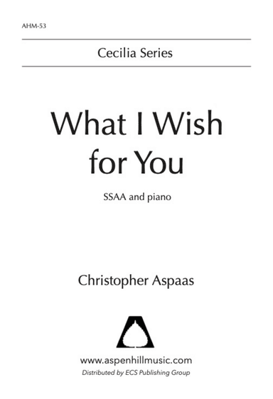 What I Wish For You