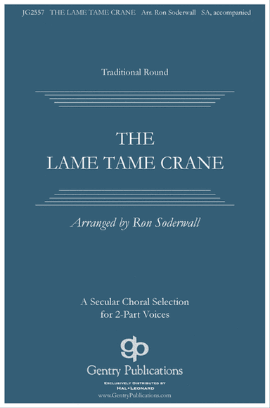 The Lame, Tame Crane