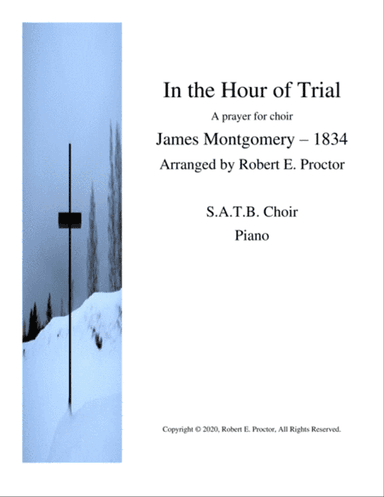In the Hour of Trial - SATB
