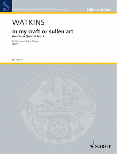 In my craft or sullen art