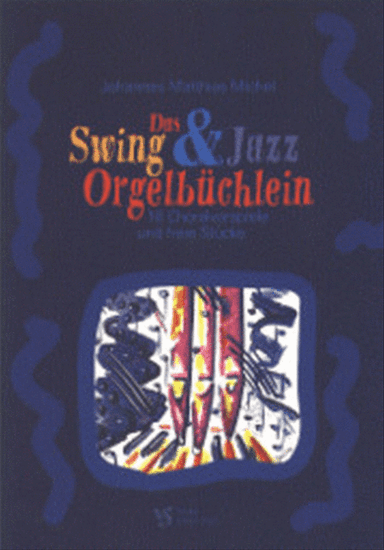 Das Swing- und Jazz OrgelBüchlein