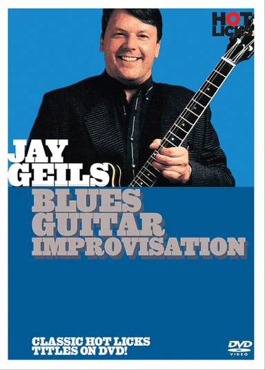 Jay Geils - Blues Guitar Improvisation
