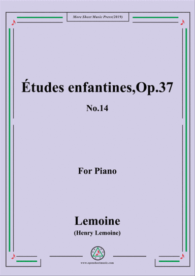 Lemoine-Études enfantines(Etudes) ,Op.37, No.14