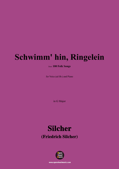Silcher-Schwimm' hin,Ringelein,for Voice(ad lib.) and Piano