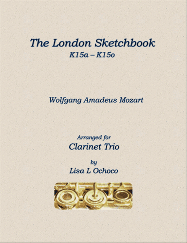 The London Sketchbook K15a - K15o for Clarinet Trio