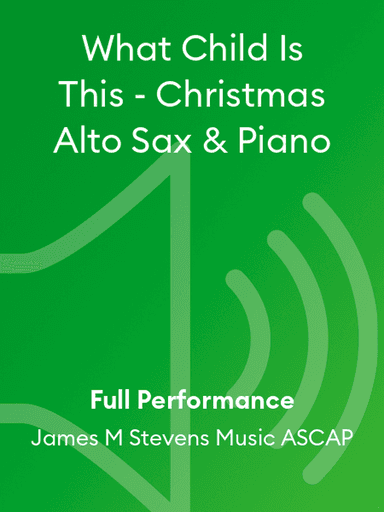 What Child Is This - Christmas Alto Sax & Piano