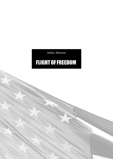 FLIGHT OF FREEDOM