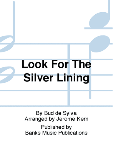Look For The Silver Lining