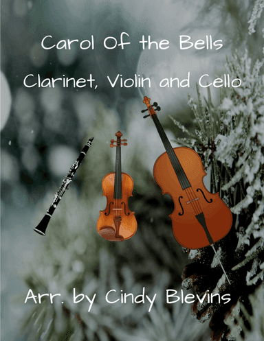 Carol Of the Bells, Clarinet, Violin and Cello Trio