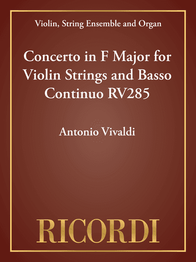 Concerto in F Major for Violin Strings and Basso Continuo RV285