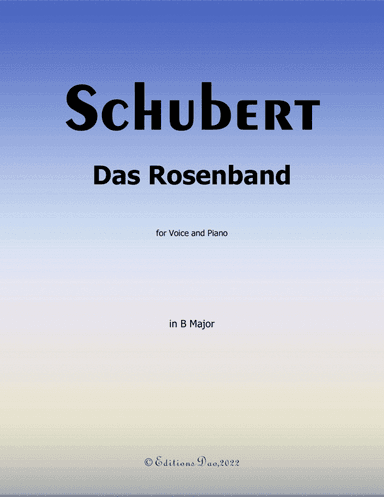 Das Rosenband, by Schubert, in B Major
