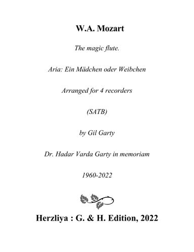 Aria: Ein Mädchen oder Weibchen from "The magic flute" (Arrangement for 4 recorders (SATB))