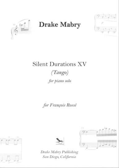 Silent Durations XV Tango (a Zen experience)