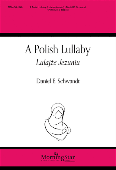 A Polish Lullaby: Lulajże Jezuniu