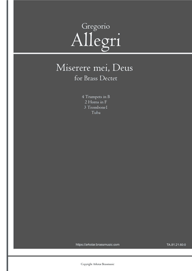 Gregorio Allegri: Miserere mei, Deus for Brass Dectet