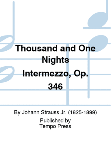 Thousand and One Nights Intermezzo, Op. 346