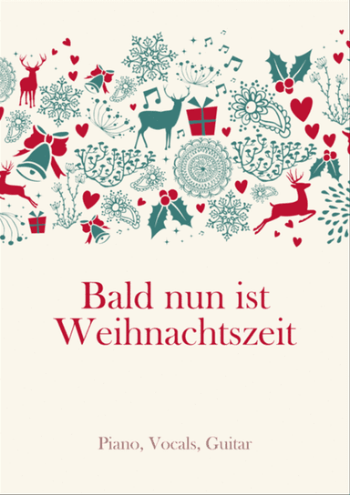 Bald nun ist Weihnachtszeit