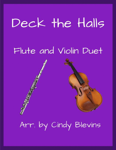 Deck the Halls, for Flute and Violin