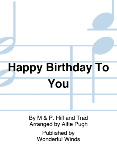 Happy Birthday To You