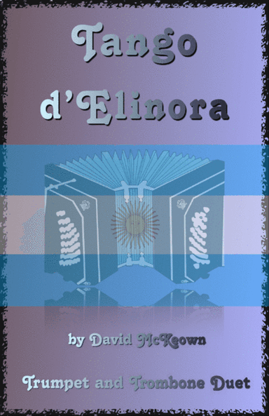 Tango d'Elinora, for Trumpet and Trombone Duet