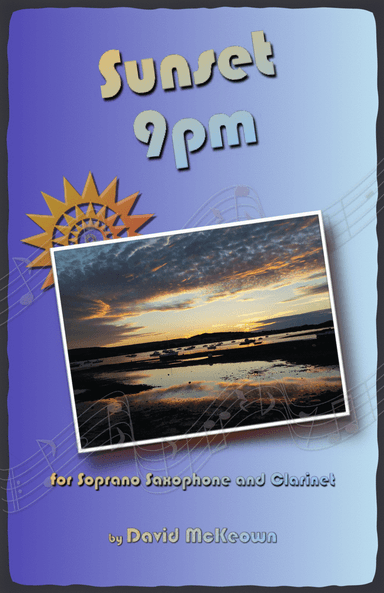 Sunset 9pm, for Soprano Saxophone and Clarinet Duet