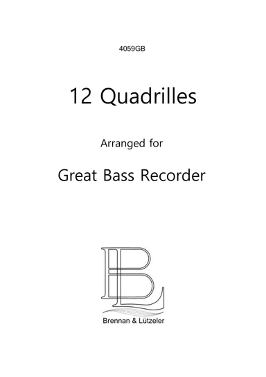 12 Solo Quadrilles for Great Bass Recorder (bass clef)