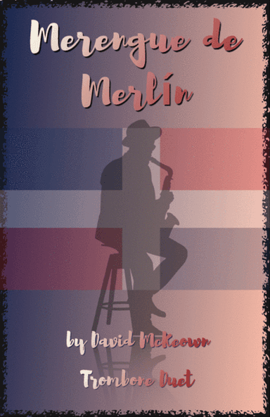Merengue de MerlĂn, for Trombone Duet