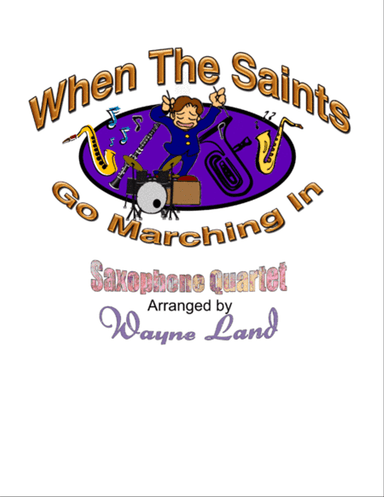 When The Saints Go Marching In (Saxophone Quartet)