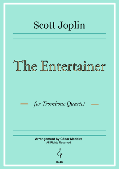 The Entertainer by Joplin - Trombone Quartet (Full Score and Parts)